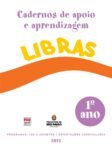 Libras do 1º ano [Cadernos de apoio e aprendizagem; SME São Paulo – Brasil 2012] Aluno (Livro em PDF)